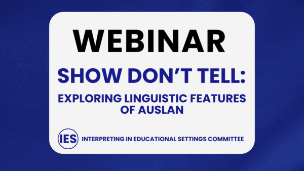 *Webinar* Show, Don't Tell: Exploring Linguistic Features in Auslan