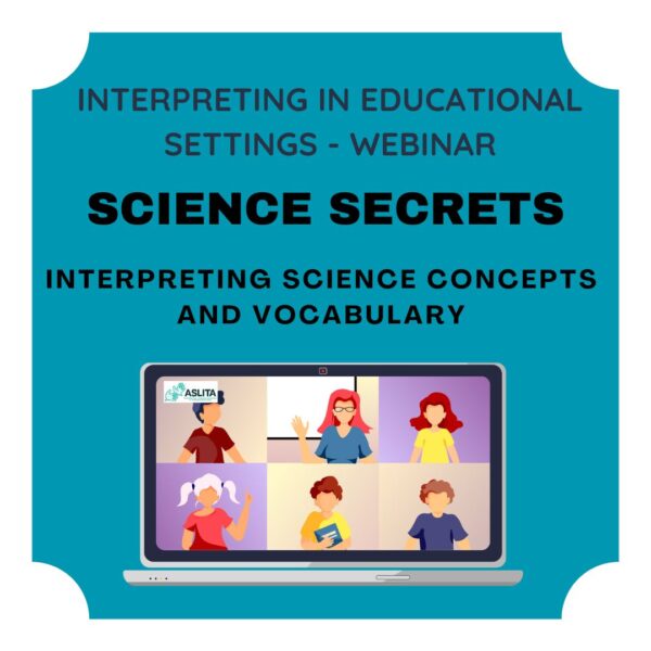 Science Secrets: Interpreting science concepts and vocabulary - ASLITA