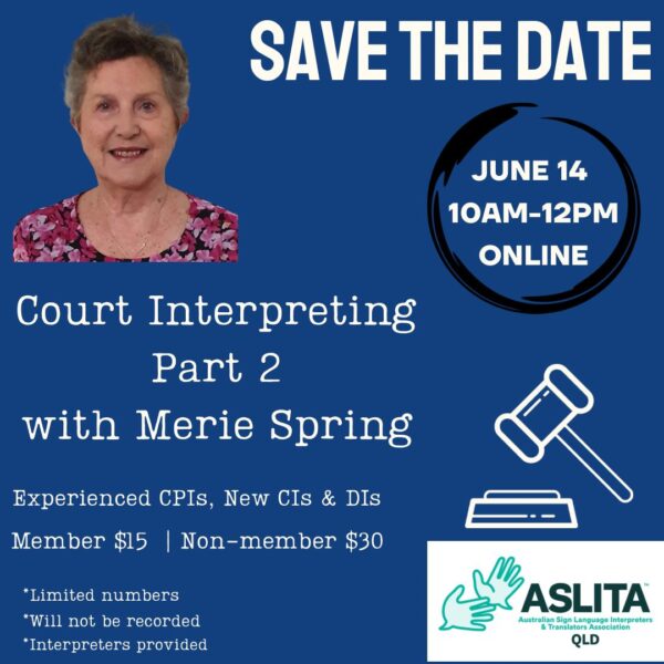 ASLITAQ 2025 Court interpreting with Merie Spring PART 2