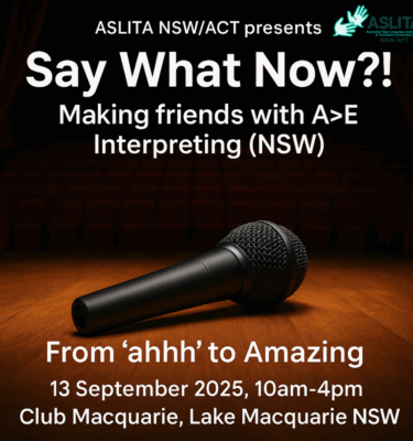 Say What Now?! Making friends with A>E Interpreting (NSW)