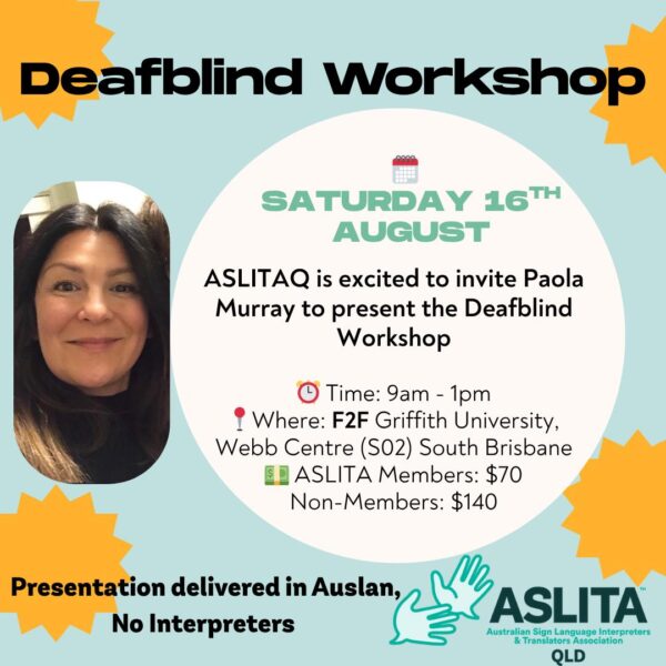 ASLITAQ 2025 Deafblind Workshop with Paola Murray