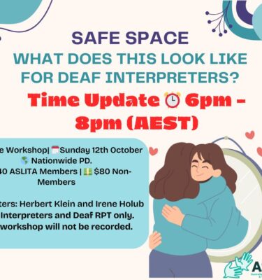 ASLITAQ - 2025 Safe Space - What does this look like for Deaf Interpreters