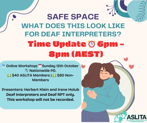 ASLITAQ - 2025 Safe Space - What does this look like for Deaf Interpreters