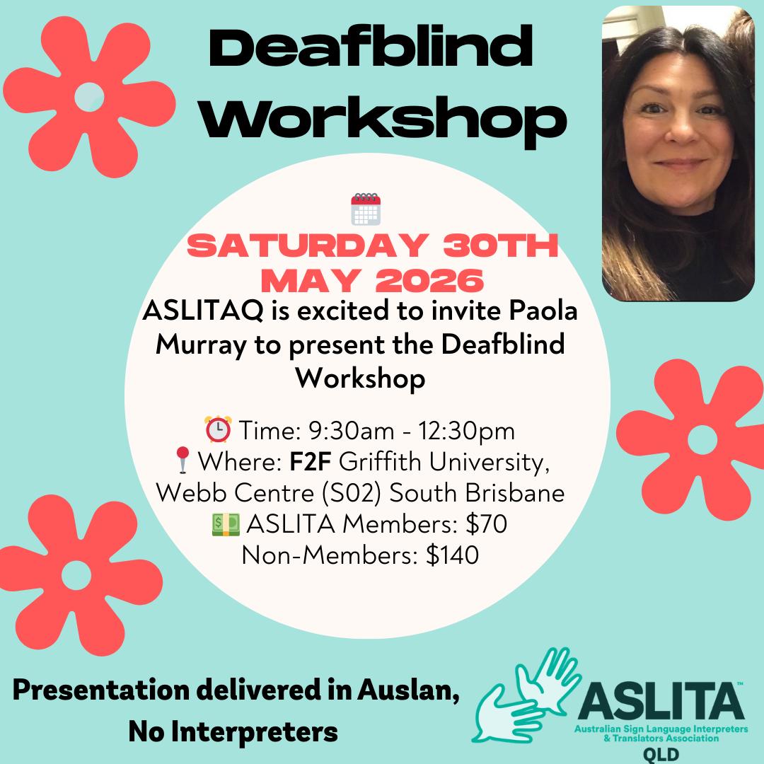 ASLITAQ 2026 Deafblind Workshop with Paola Murray