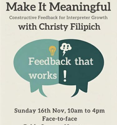 Make It Meaningful: Constructive Feedback for Interpreter Growth with Christy Filipich - NSW